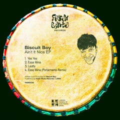 Biscuit Boy - Yes Yes