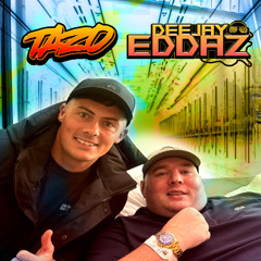 Mc Tazo - Dj Eddaz