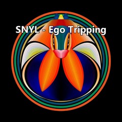 SNYL - Ego Tripping