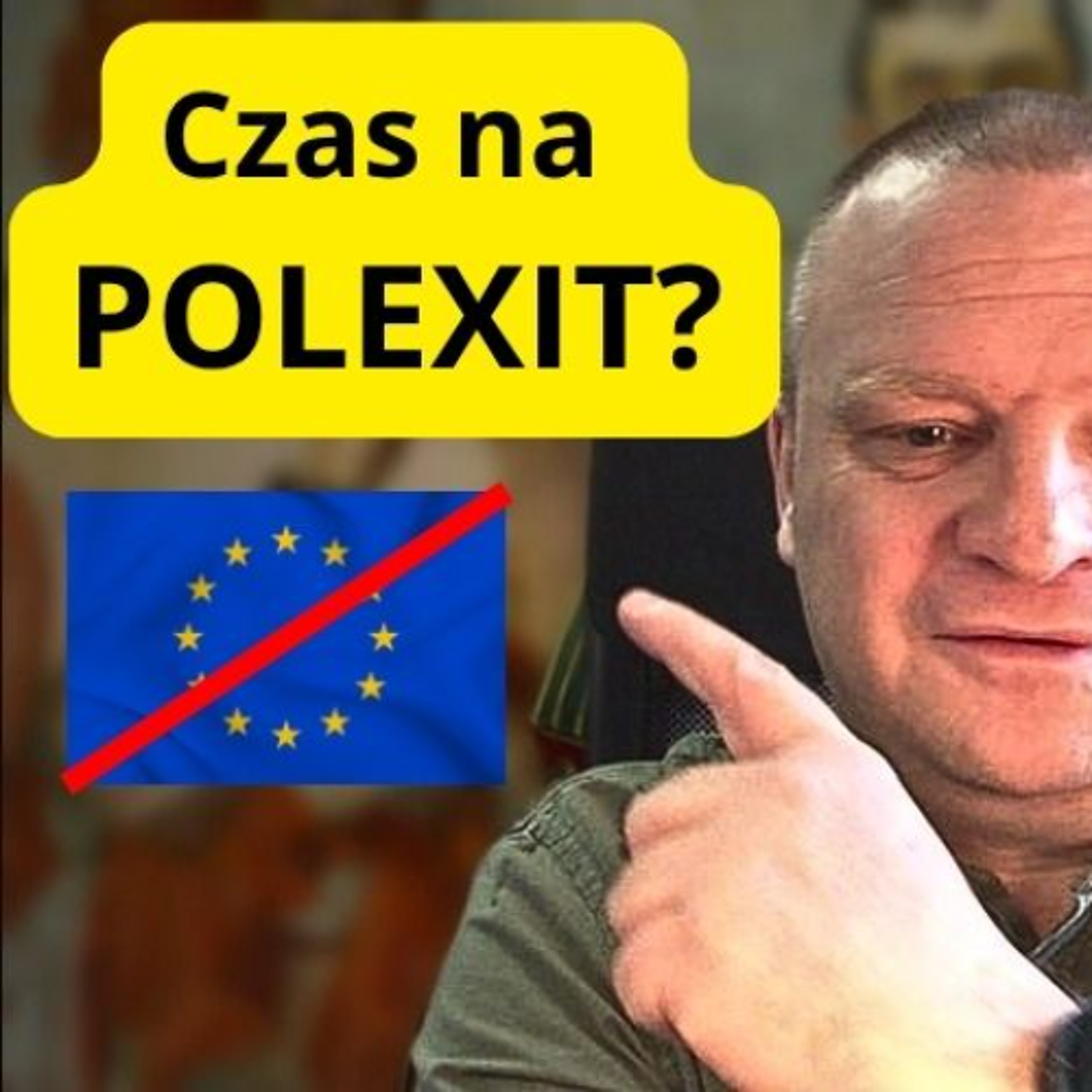 Czas na Polexit? episode artwork