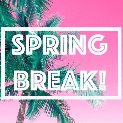Spring Break - 2024