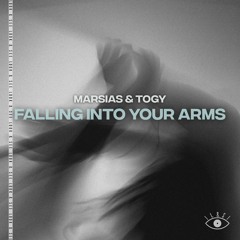 Marsias, TOGY - Falling Into Your Arms