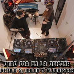 Fluorescente y Aalan x Hard Techno @ Otro día en La Oficina, Capítulo 5