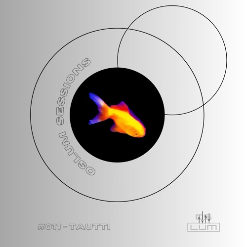 Oslum Sessions #011 - TAUTTI