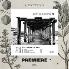 PREMIERE: Alexander Church - Use Of Self (Jody Barr Remix) [Configurations Of Self]