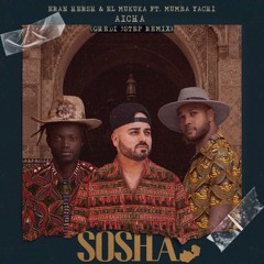 Aicha (Ghedi 3Step Remix) [feat. Mumba Yachi]