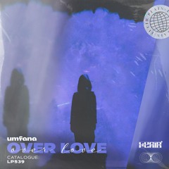 umfana - Over Love