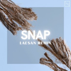 Rosa Linn - Snap (Laesan Remix)