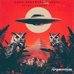 Vooz Brothers & Gadee - Secret Symphony