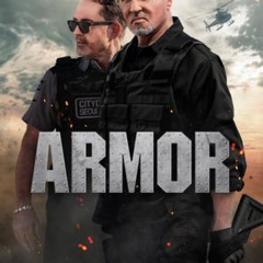 Armor 2024 온라인에서 Full HD로 한국어 자막과 함께 시청
