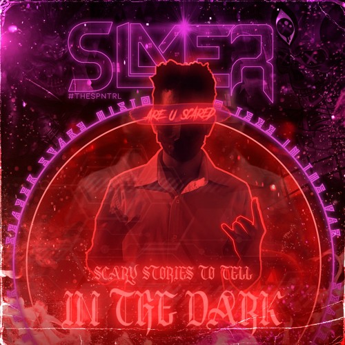 Scary Stories To Tell In The Dark  ( Original Mix )