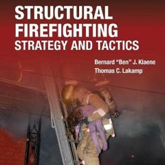 Get EPUB 📑 Structural Firefighting: Strategy and Tactics includes Navigate Advantage