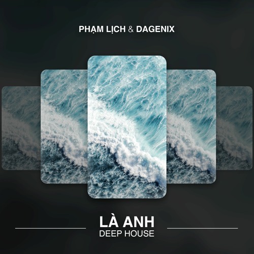 Phạm Lịch - Là Anh (Dagenix RMX) [Exclusive]