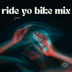 ride yo bike mix