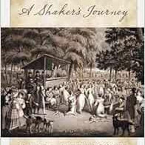 [Access] KINDLE PDF EBOOK EPUB Issachar Bates: A Shaker’s Journey by Carol Medlicott 📘