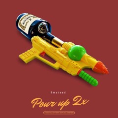 POUR UP 2X
