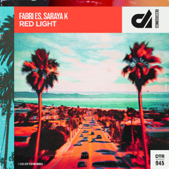 Fabri Es, Saraya K - Red Light