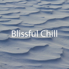 Blissful Chill