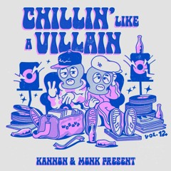 Chillin Like A Villain Vol. 12
