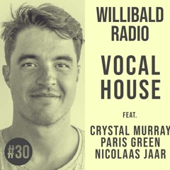 #30 Vocal House mix feat. Crystal Murray | Nicolaas Jaar | Paris Green and more...