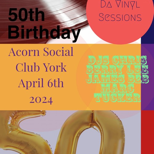 Lee James & Chris Berry B2B @ Da Vinyl Sessions Mark Tucker Fryers 50th Birthday York 6th April 2024