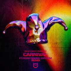 Carnival (Psycho Sound System Techno Edit)
