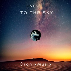 Set to the Sky (CronixMusix) LiveSet Rhodes