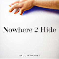 Nowhere 2 Hide