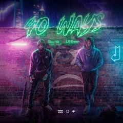 40 Ways (feat. Lil Bean)