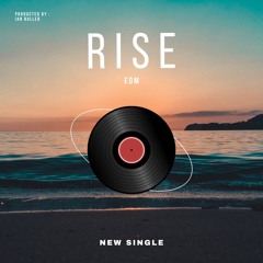 Ian Buller - Rise (Original Mix)