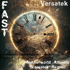 Netherworld – Atlantis (Versatek Remix)(MasterByJLT)