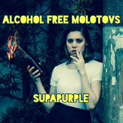 Alcohol Free Molotovs