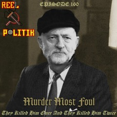 Episode 160 - They Killed Him Once And They Killed Him Twice