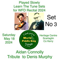 Played Slow WFD Recital Set No 3