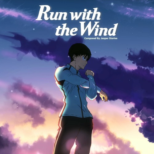 Top 71+ run with the wind anime best in.cdgdbentre