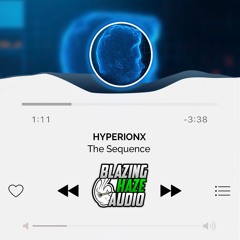 HYPERIONX - THE SEQUENCE (FREE DOWNLOAD)