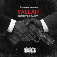 BROTHERS YALLAH (EDIT)