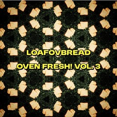 Oven Fresh Vol.3