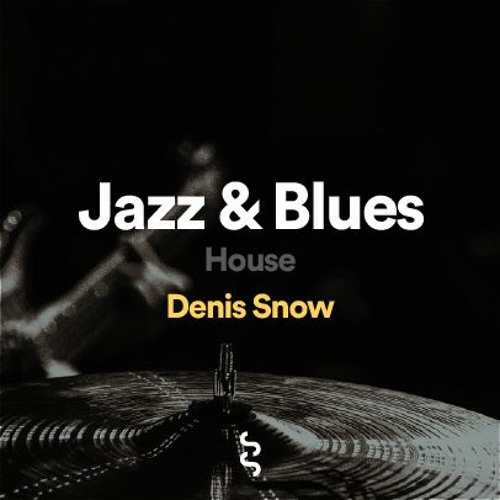 Denis Snow special for Dynamis (Jazz & Blues House)
