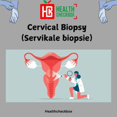 Cervical Biopsy(Servikale biopsie)