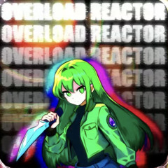OVERLOAD REACTOR V2 FNF