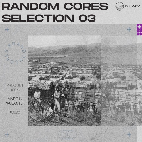 nu.wav - Brandon Cores - Random Cores 03
