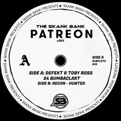 DEFEKT & TOBY ROSS - 24 BUMBACLART [SKANKBANK PATREON]