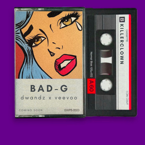 BAD-G | VEEVOO X DWANDZ