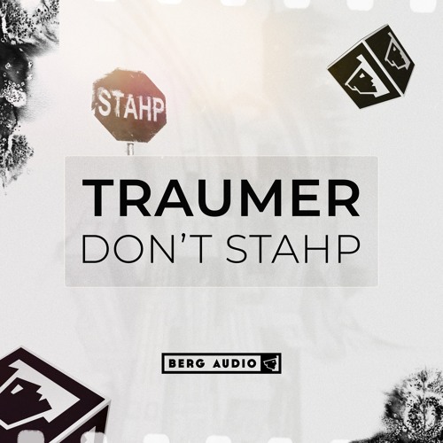 TRAUMER - DON'T STAHP (SNIPPET)