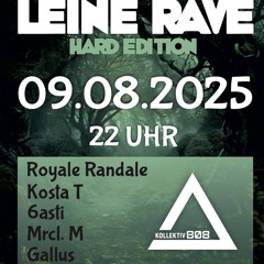 6asti - Leine Rave - Kollektiv 808 ( 09.08.25 )