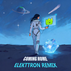 Coming Home [ELEKTTRON Remix]