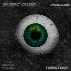 Phallum - Runic Code [TMDLT001]