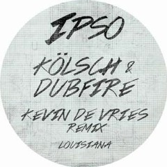 Kölsch & Dubfire -  Louisiana (Kevin De Vries Remix)