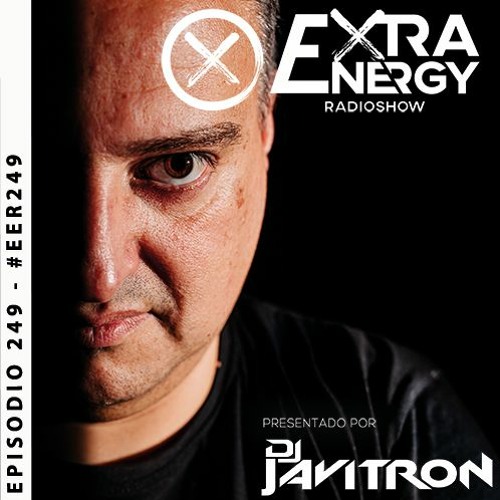 EPISODIO 249 EXTRA ENERGY RADIOSHOW 2K22